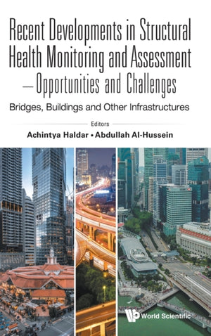 Recent Developments In Structural Health Monitoring And Assessment
