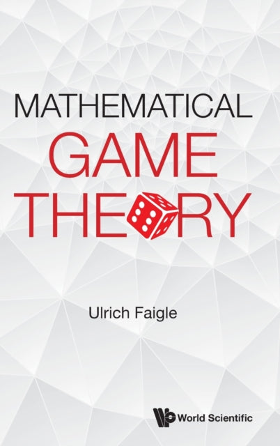 Book cover of: Mathematical Game Theory. By: Ulrich Faigle