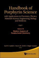 Book cover of: Handbook Of Porphyrin Science: With Applications To Chemistry, Physics, Materials Science, Engineering, Biology And Medicine - Volume 46: Modern Aspects Of Porphyrinoid Chemistry. By: Karl M. Kadish