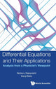 Book cover of: Differential Equations And Their Applications: Analysis From A Physicist's Viewpoint. By: Noboru Nakanishi