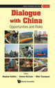 Dialogue With China: Opportunities And Risks 9789811248740 Stephan Rothlin
