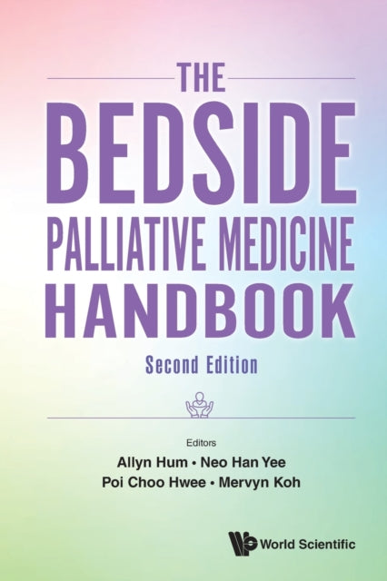 Book cover of: Bedside Palliative Medicine Handbook, The. By: Allyn Hum