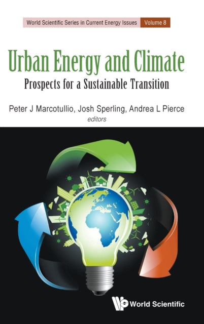 Book cover of: Urban Energy And Climate: Prospects For A Sustainable Transition. By: Peter Marcotullio