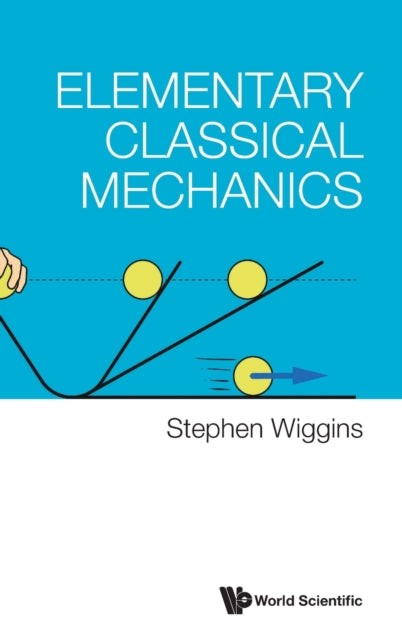 Book cover of: Elementary Classical Mechanics. By: STEPHEN