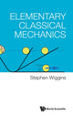 Book cover of: Elementary Classical Mechanics. By: STEPHEN