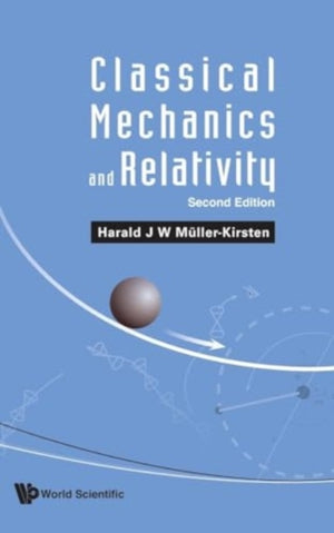 Classical Mechanics And Relativity
