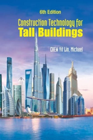 Construction Technology For Tall Buildings (6th Edition)