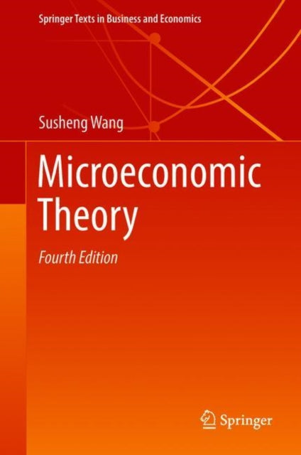 Book cover of: Microeconomic Theory. By: Susheng Wang