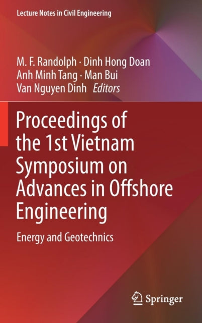 Proceedings of the 1st Vietnam Symposium on Advances in Offshore Engineering