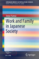 Book cover of: Work and Family in Japanese Society. By: Junya Tsutsui