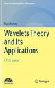 Book cover of: Wavelets Theory and Its Applications. By: Mani Mehra