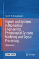 Book cover of: Signals and Systems in Biomedical Engineering: Physiological Systems Modeling and Signal Processing. By: Suresh R. Devasahayam