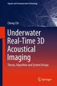Book cover of: Underwater Real-Time 3D Acoustical Imaging. By: Cheng Chi