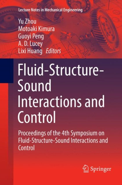 Book cover of: Fluid-Structure-Sound Interactions and Control. By: Yu Zhou