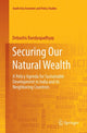 Book cover of: Securing Our Natural Wealth. By: Debashis Bandyopadhyay