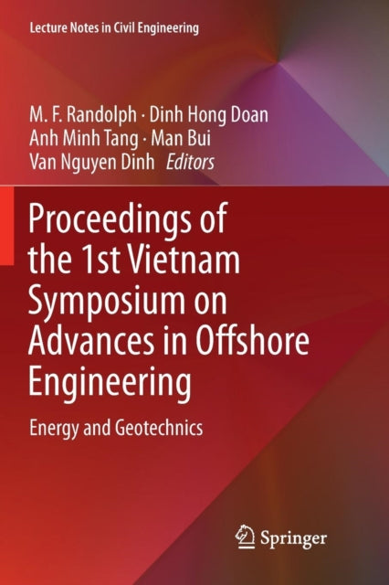 Book cover of: Proceedings of the 1st Vietnam Symposium on Advances in Offshore Engineering