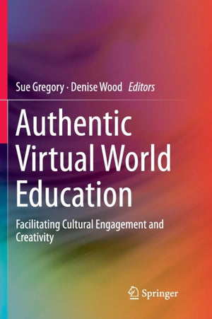 Authentic Virtual World Education