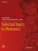 Book cover of: Selected Topics in Photonics. By: Asima Pradhan