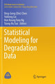 Book cover of: Statistical Modeling for Degradation Data. By: Ding-Geng (Din) Chen