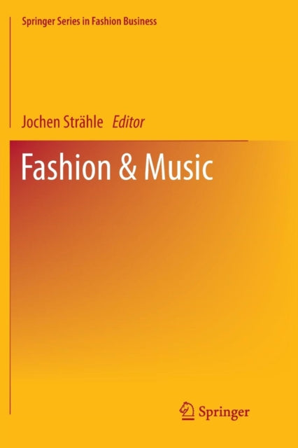 Book cover of: Fashion & Music. By: Jochen Strähle