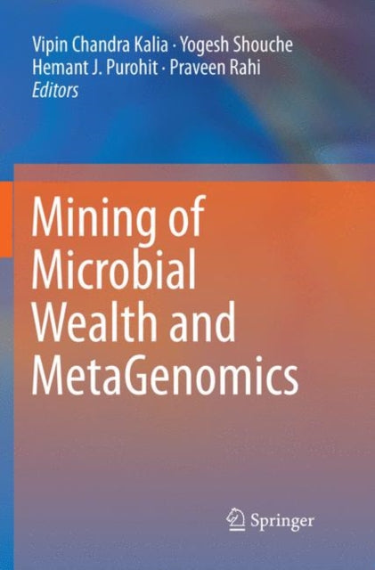 Book cover of: Mining of Microbial Wealth and MetaGenomics. By: Vipin Chandra Kalia