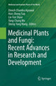 Book cover of: Medicinal Plants and Fungi: Recent Advances in Research and Development. By: Dinesh Chandra Agrawal