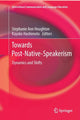 Book cover of: Towards Post-Native-Speakerism. By: Stephanie Ann Houghton