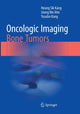 Book cover of: Oncologic Imaging: Bone Tumors. By: Heung Sik Kang