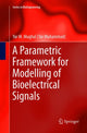 Book cover of: Parametric Framework for Modelling of Bioelectrical Signals. By: Yar M. Mughal