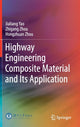 Book cover of: Highway Engineering Composite Material and Its Application. By: Jialiang Yao