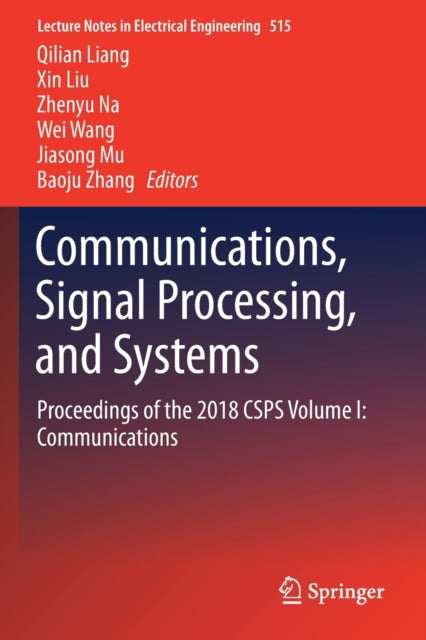 Book cover of: Communications, Signal Processing, and Systems. By: Qilian Liang