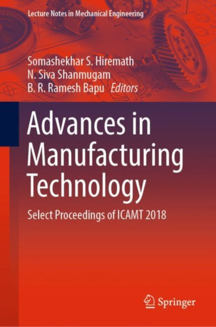 Book cover of: Advances in Manufacturing Technology. By: Somashekhar S. Hiremath