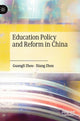 Book cover of: Education Policy and Reform in China. By: Guangli Zhou
