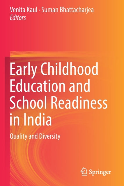 Book cover of: Early Childhood Education and School Readiness in India. By: Venita Kaul