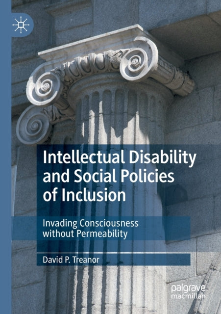 Book cover of: Intellectual Disability and Social Policies of Inclusion. By: David P. Treanor