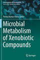 Book cover of: Microbial Metabolism of Xenobiotic Compounds. By: Pankaj Kumar Arora