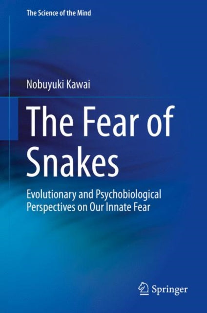 Book cover of: Fear of Snakes. By: Nobuyuki Kawai