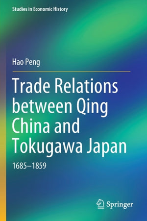 Trade Relations between Qing China and Tokugawa Japan