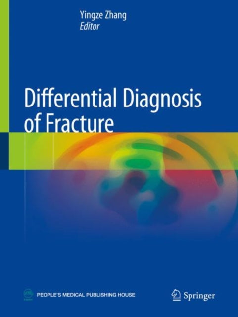 Book cover of: Differential Diagnosis of Fracture. By: Yingze Zhang
