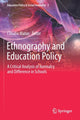 Book cover of: Ethnography and Education Policy. By: Claudia Matus
