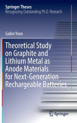 Theoretical Study on Graphite and Lithium Metal as Anode Materials for Next-Generation Rechargeable Batteries