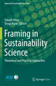 Book cover of: Framing in Sustainability Science. By: Takashi Mino
