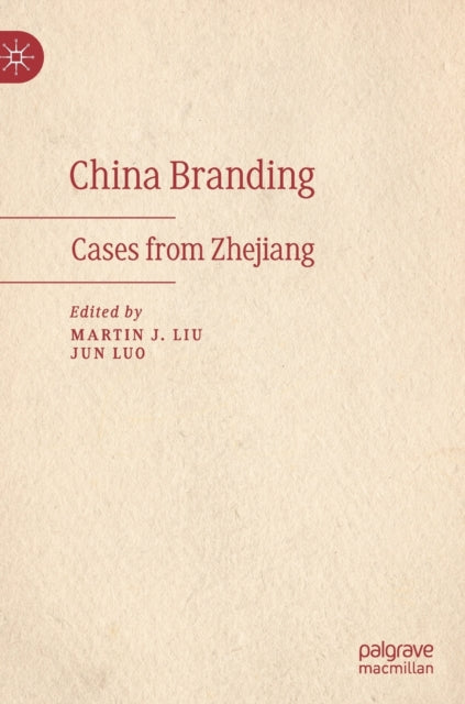 Book cover of: China Branding. By: Martin J. Liu