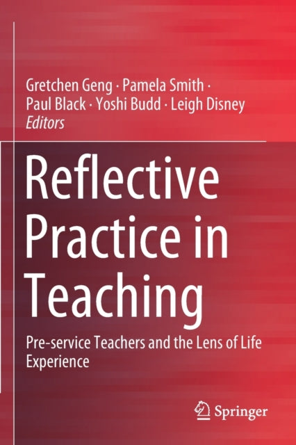 Book cover of: Reflective Practice in Teaching. By: Gretchen Geng