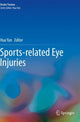 Book cover of: Sports-related Eye Injuries. By: Hua Yan