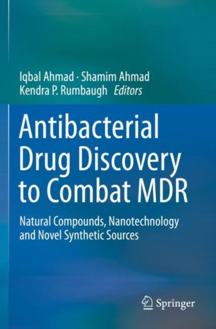 Antibacterial Drug Discovery to Combat MDR