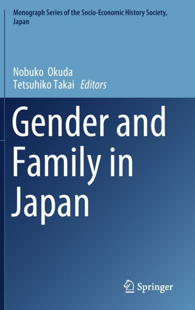 Book cover of: Gender and Family in Japan. By: Nobuko Okuda