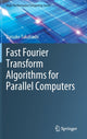 Book cover of: Fast Fourier Transform Algorithms for Parallel Computers. By: Daisuke Takahashi