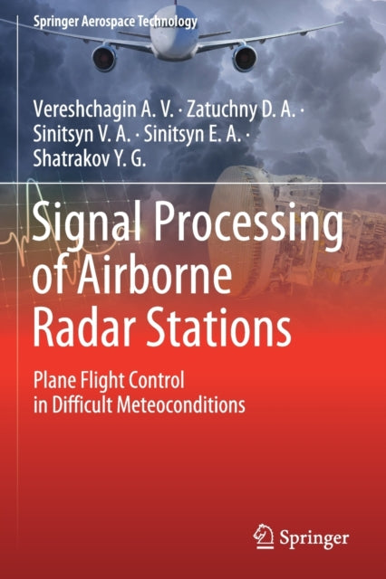Book cover of: Signal Processing of Airborne Radar Stations. By: Vereshchagin Vereshchagin A.V.