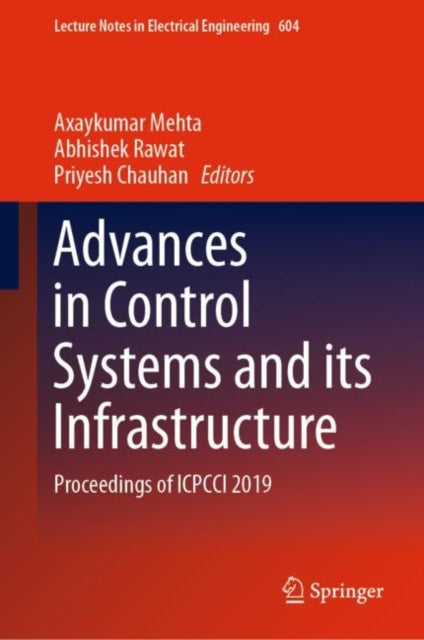 Book cover of: Advances in Control Systems and its Infrastructure. By: Axaykumar Mehta